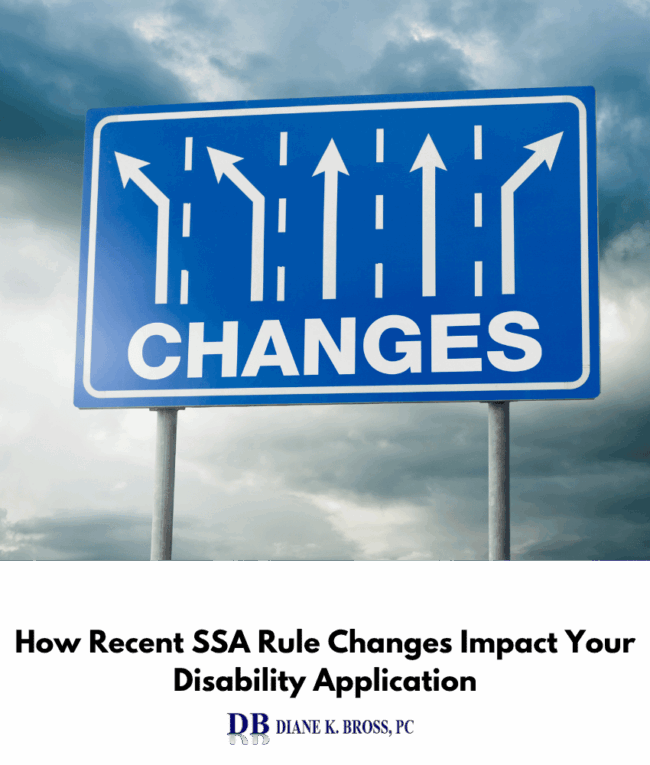 How Recent SSA Rule Changes Impact Your Disability Application How Recent SSA Rule Changes Impact Your Disability Application