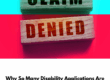 Why So Many Disability Applications Are Denied — and What You Can Do About It