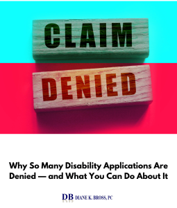 Why So Many Disability Applications Are Denied — and What You Can Do About It