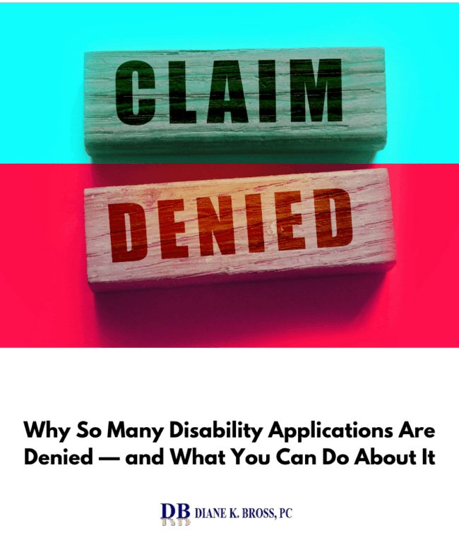 Why So Many Disability Applications Are Denied — and What You Can Do About It Why So Many Disability Applications Are Denied — and What You Can Do About It